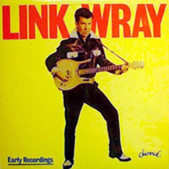 Early Recordings Wray Link