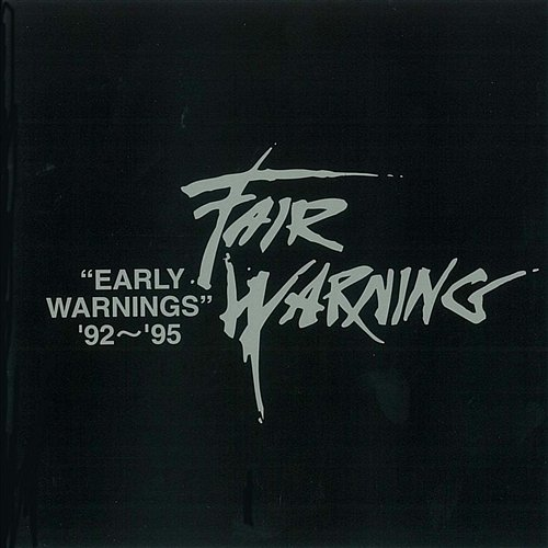 Early Warnings Fair Warning
