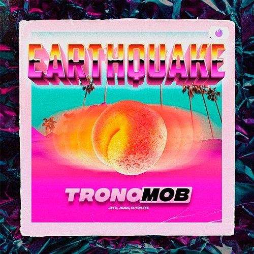 Earthquake Trono Mob, Jozue, Phyzh Eye feat. Jay P.