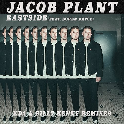 Eastside Soren Bryce, Jacob Plant