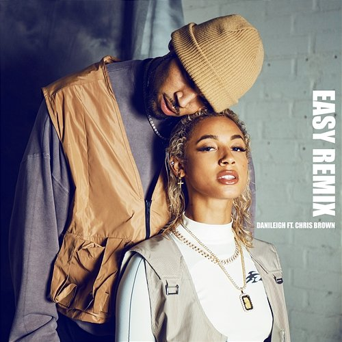 Easy DaniLeigh feat. Chris Brown