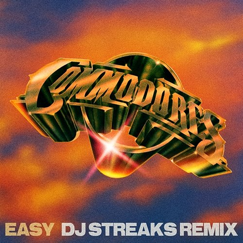 Easy DJ Streaks, Commodores