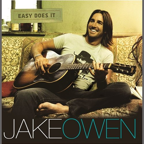 Easy Does It Jake Owen