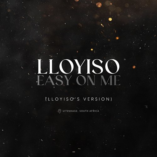 Easy On Me Lloyiso