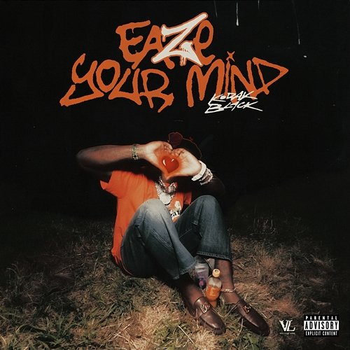 Eaze Your Mind Kodak Black
