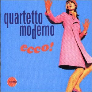Ecco! Quartetto Moderno