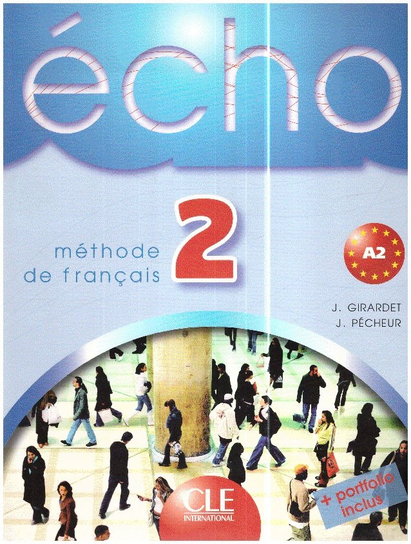 Echo 2 Methode de francais CLE Pecheur Jacques