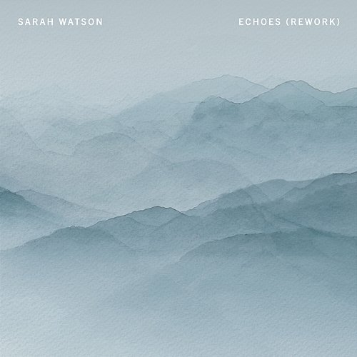 Echoes Sarah Watson