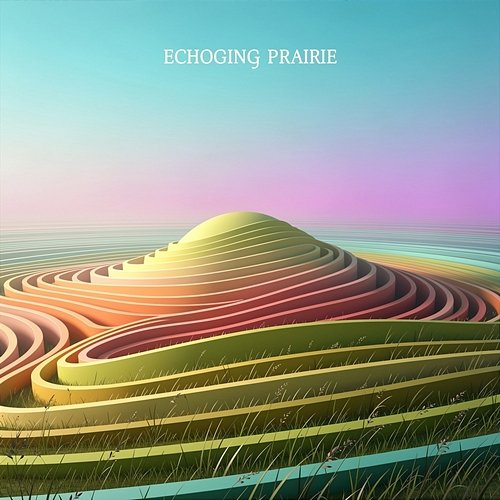 Echoing Prairie Matthias Molnar