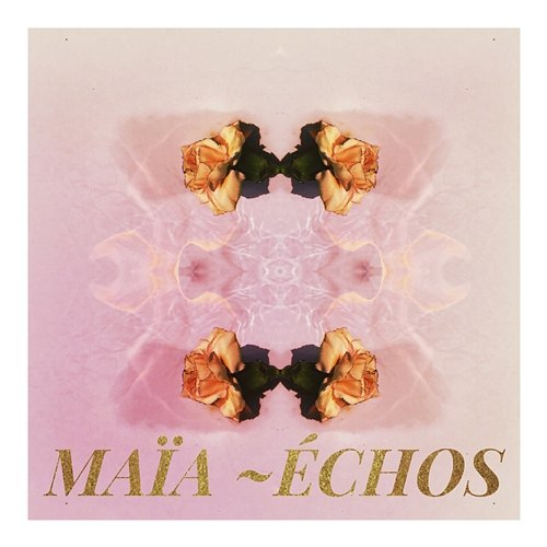 Échos MAÏA