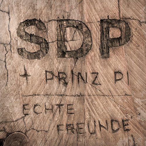 Echte Freunde SDP feat. Prinz Pi