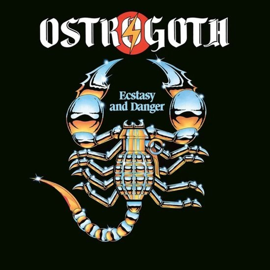 Ecstasy And Danger Ostrogoth