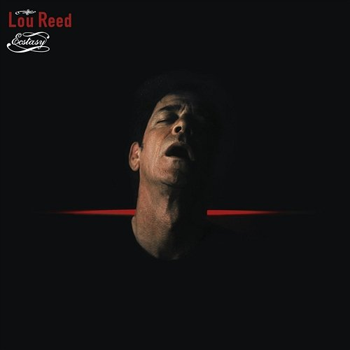 Ecstasy Lou Reed
