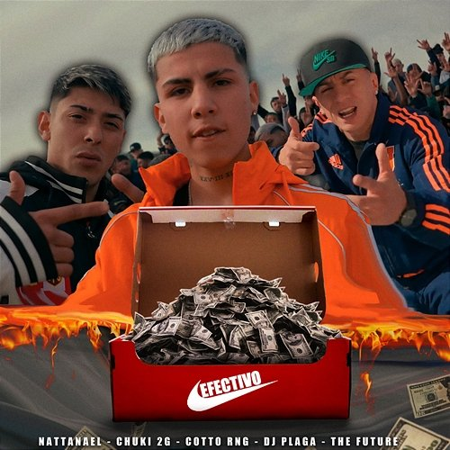 Efectivo Dj Plaga, Nattanael, Cotto Rng feat. Chuki 2g
