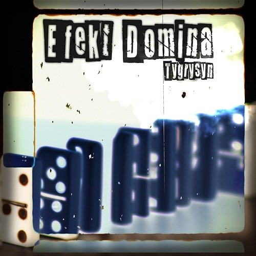 Efekt Domina Tygrysyn