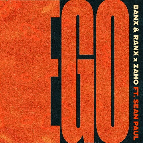 Ego Banx & Ranx x Zaho
