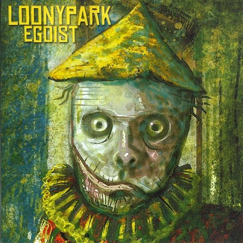 Egoist Loonypark