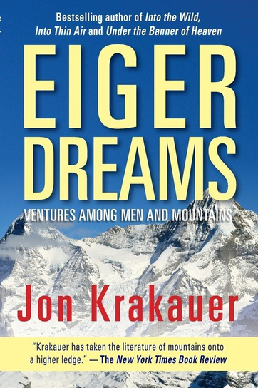 Eiger Dreams Krakauer Jon