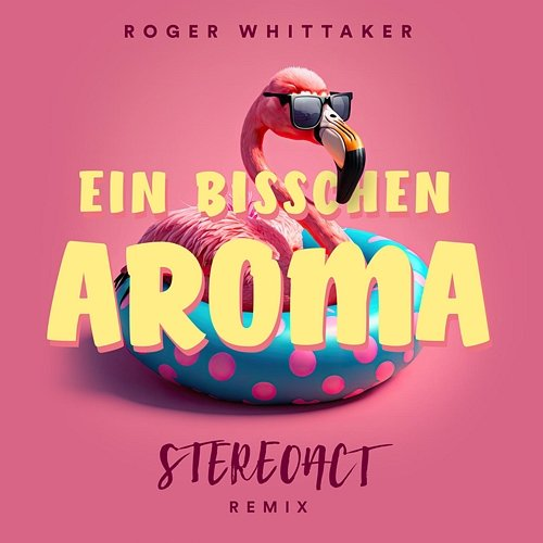 Ein bisschen Aroma Roger Whittaker, Stereoact