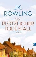 Ein plötzlicher Todesfall Rowling Joanne K.