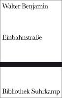 Einbahnstraße Benjamin Walter