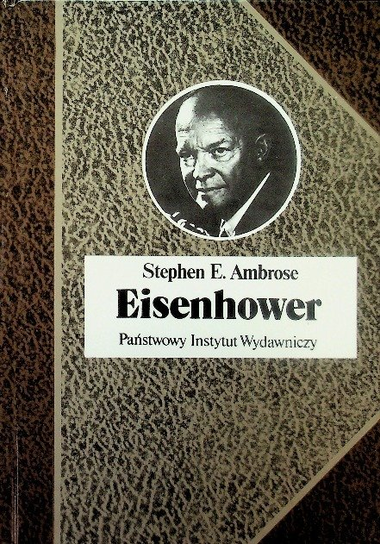 Eisenhower Ambrose Stephen E.