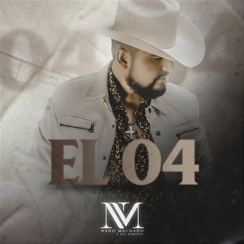 El 04 Nano Machado Y Los Keridos