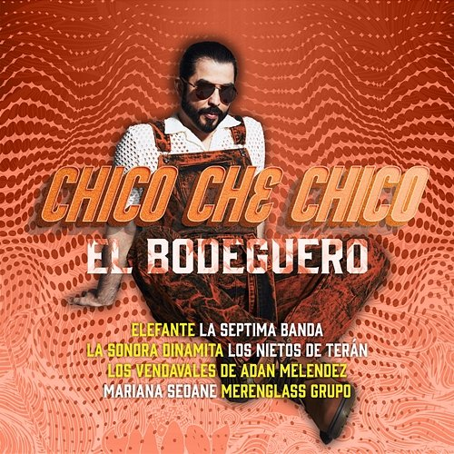 El Bodeguero Chico Che Chico