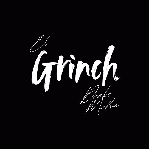 EL GRINCH Drakomafia