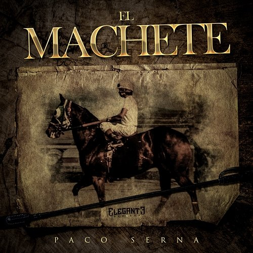 El Machete Paco Serna