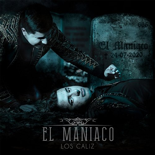 El Maniaco Los Caliz