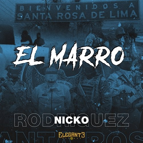 El Marro Nicko Rodriguez