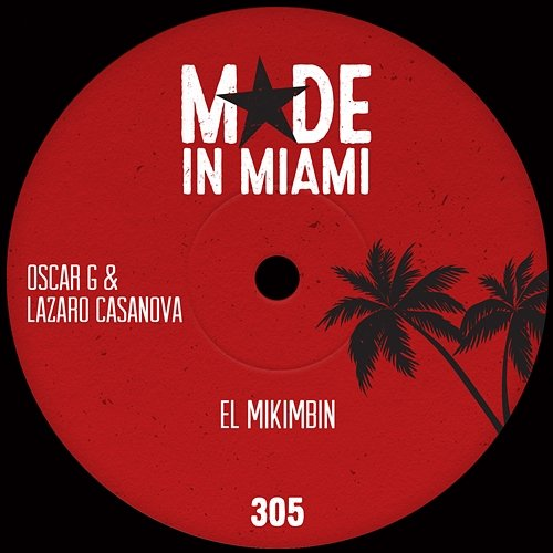 El Mikimbin Oscar G & Lazaro Casanova