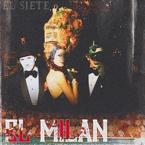 El Milan El Siete