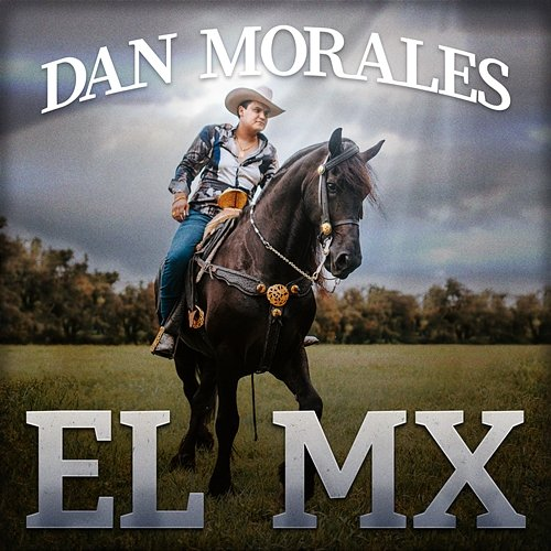 EL MX Dan Morales