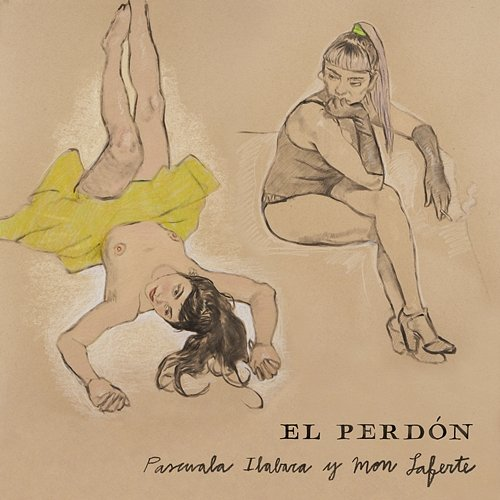 El Perdón Pascuala Ilabaca y Fauna feat. Mon Laferte