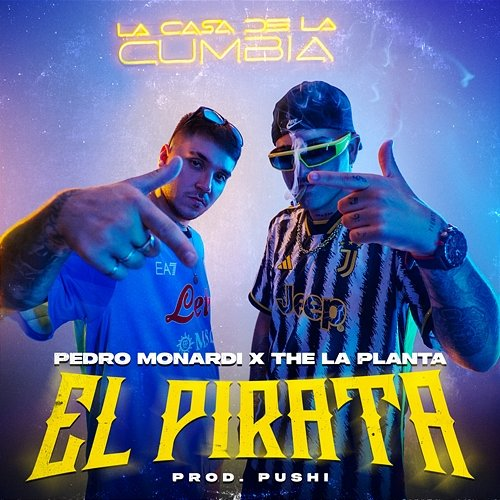 El Pirata Pedro Monardi, The La Planta & Pushi