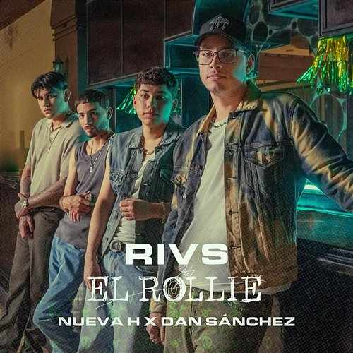 El Rollie Rivs, Nueva H, Dan Sanchez