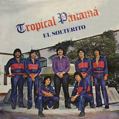 El Solterito Tropical Panamá