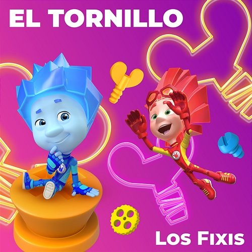 El tornillo Los Fixis