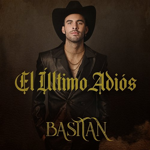 El Último Adiós Bastian