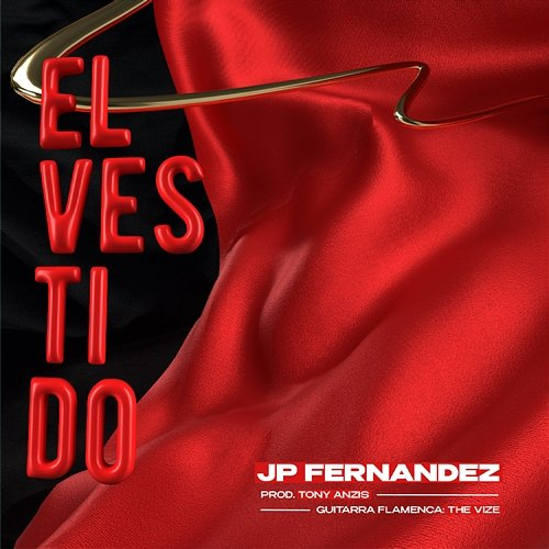 El Vestido JPFernandez, Toni Anzis & The Vize