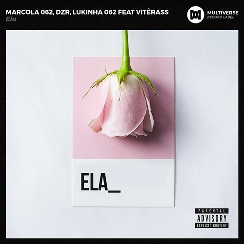 Ela Marcola 062, DZR, Lukinha 062 feat. Vitêrass