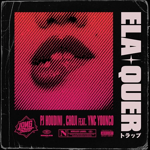 Ela Quer Choji feat. YNC Younco, PJ Houdini, Long Beatz