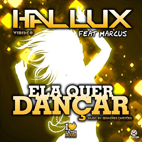 Ela Quer Dancar Hallux feat. Marcus