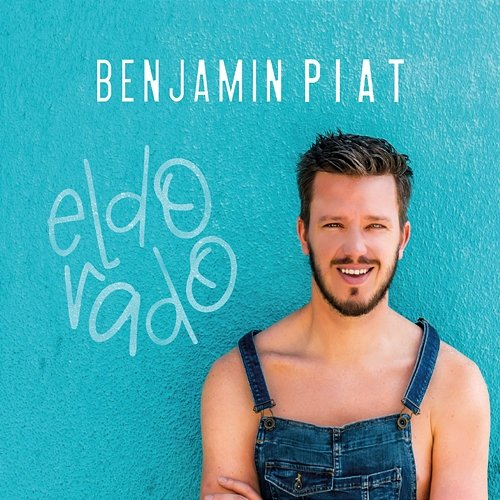 Eldorado Benjamin Piat