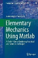 Elementary Mechanics Using Matlab Malthe-Sørenssen Anders