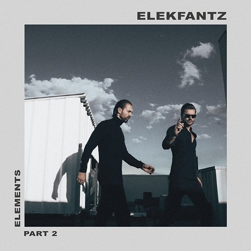 ELEMENTS: Part 2 Elekfantz