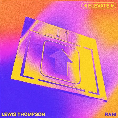 Elevate Lewis Thompson feat. RANI