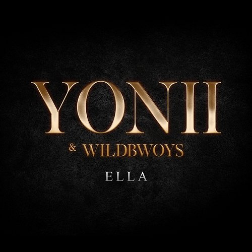 Ella Yonii, WILDBWOYS